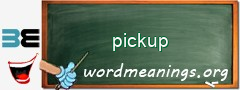 WordMeaning blackboard for pickup